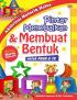 Aktivitas Motorik Halus: Pintar Menebalkan & Membuat Bentuk
